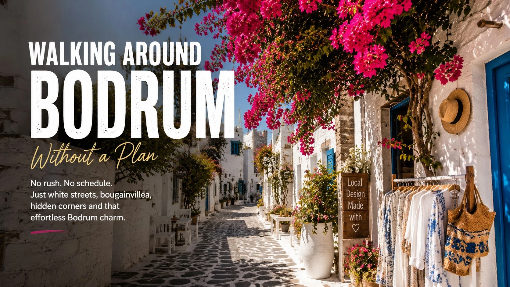 Walking Around Bodrum Without a Plan